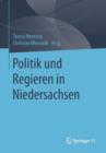 Politik Und Regieren in Niedersachsen - Book