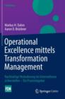 Operational Excellence mittels Transformation Management : Nachhaltige Veranderung im Unternehmen sicherstellen - Ein Praxisratgeber - Book
