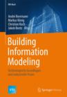 Building Information Modeling : Technologische Grundlagen und industrielle Praxis - Book