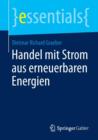Handel Mit Strom Aus Erneuerbaren Energien - Book