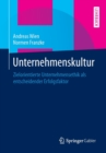 Unternehmenskultur : Zielorientierte Unternehmensethik als entscheidender Erfolgsfaktor - Book