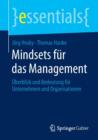 Mindsets fur das Management : Uberblick und Bedeutung fur Unternehmen und Organisationen - Book