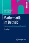 Mathematik Im Betrieb : Praxisbezogene Einfuhrung Mit Beispielen - Book