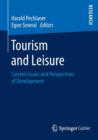 Tourism and Leisure : Current Issues and Perspectives of Development - Book