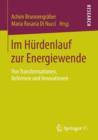 Im Hurdenlauf Zur Energiewende : Von Transformationen, Reformen Und Innovationen - Book