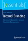 Internal Branding : Ein zentraler Baustein des Corporate Reputation Managements - Book