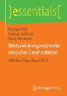 Wertschopfungsnetzwerke deutscher Cloud-Anbieter : HMD Best Paper Award 2013 - Book