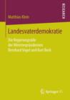 Landesvaterdemokratie : Die Regierungsstile Der Ministerprasidenten Bernhard Vogel Und Kurt Beck - Book