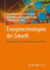 Innovative Energietechnologien Fur Die Zukunft : Erzeugung, Speicherung, Effizienz Und Netze - Book