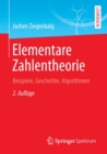 Elementare Zahlentheorie : Beispiele, Geschichte, Algorithmen - Book