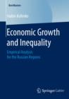 Economic Growth and Inequality : Empirical Analysis for the Russian Regions - eBook