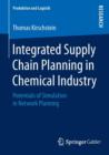 Integrated Supply Chain Planning in Chemical Industry : Potentials of Simulation in Network Planning - Book