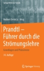 Prandtl - Fuhrer durch die Stroemungslehre : Grundlagen und Phanomene - Book