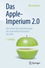 Das Apple-Imperium 2.0 : Die Neuen Herausforderungen Des Wertvollsten Konzerns Der Welt - Book