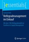 Reifegradmanagement Im Einkauf : Mit Dem 15m-Reifegradmodell Zur Exzellenz Im Supply Management - Book