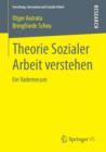 Theorie Sozialer Arbeit Verstehen : Ein Vademecum - Book