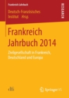 Frankreich Jahrbuch 2014 : Zivilgesellschaft in Frankreich, Deutschland und Europa - Book