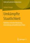 Umkampfte Staatlichkeit : Palastina Zwischen Besatzung, Entwicklung Und Politischem Islam - Book