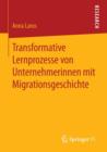 Transformative Lernprozesse Von Unternehmerinnen Mit Migrationsgeschichte - Book