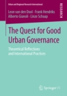 The Quest for Good Urban Governance : Theoretical Reflections and International Practices - eBook