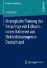 Strategische Planung Des Recyclings Von Lithium-Ionen-Batterien Aus Elektrofahrzeugen in Deutschland - Book