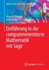 Einfuhrung in Die Computerorientierte Mathematik Mit Sage - Book