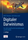 Digitaler Darwinismus : Der stille Angriff auf Ihr Geschaftsmodell und Ihre Marke. Das Think!Book - Book