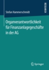 Organverantwortlichkeit Fur Finanzanlagegeschafte in Der AG - Book