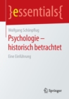 Psychologie - historisch betrachtet : Eine Einfuhrung - Book