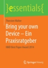 Bring Your Own Device - Ein Praxisratgeber : Hmd Best Paper Award 2014 - Book