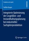 Integrierte Optimierung der Losgroßen- und Instandhaltungsplanung bei industrieller Sachguterproduktion - Book