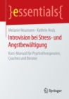 Introvision Bei Stress- Und Angstbewaltigung : Kurz-Manual Fur Psychotherapeuten, Coaches Und Berater - Book