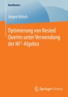 Optimierung von Nested Queries unter Verwendung der NF2-Algebra - Book