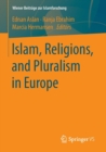 Islam, Religions, and Pluralism in Europe - Book