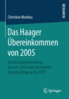 Das Haager Ubereinkommen von 2005 : Die Derogationswirkung des Art. 6 HU unter besonderer Berucksichtigung des NYU - Book
