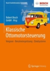 Klassische Ottomotorsteuerung : Vergaser - Benzineinspritzung - Zundsysteme - Book