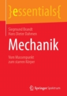 Mechanik : Vom Massenpunkt zum starren Korper - Book