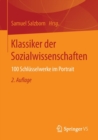 Klassiker Der Sozialwissenschaften : 100 Schlusselwerke Im Portrait - Book
