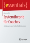 Systemtheorie fur Coaches : Einfuhrung und kritische Diskussion - Book
