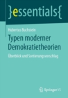Typen moderner Demokratietheorien : Uberblick und Sortierungsvorschlag - Book