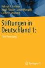 Stiftungen in Deutschland 1: : Eine Verortung - Book