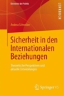 Sicherheit in den Internationalen Beziehungen : Theoretische Perspektiven und aktuelle Entwicklungen - Book