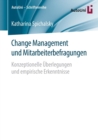 Change Management und Mitarbeiterbefragungen : Konzeptionelle Uberlegungen und empirische Erkenntnisse - Book