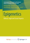 Epigenetics : Ethical, Legal and Social Aspects - eBook