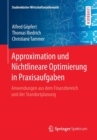 Approximation und Nichtlineare Optimierung in Praxisaufgaben : Anwendungen aus dem Finanzbereich und der Standortplanung - Book