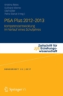 PISA Plus 2012 - 2013 : Kompetenzentwicklung im Verlauf eines Schuljahres - Book