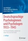 Deutschsprachige Psychologinnen Und Psychologen 1933-1945 : Ein Personenlexikon, Erganzt Um Einen Text Von Erich Stern - Book