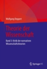 Theorie der Wissenschaft : Band 3: Kritik der normativen Wissenschaftstheorien - Book