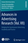 Advances in Advertising Research (Vol. VII) : Bridging the Gap between Advertising Academia and Practice - Book
