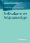 Schlusselwerke Der Religionssoziologie - Book